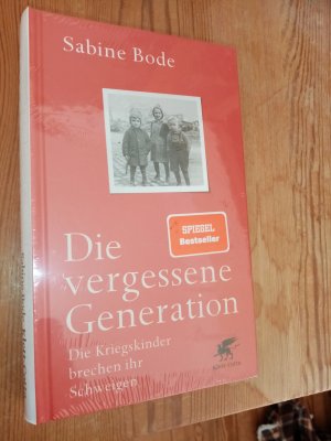 gebrauchtes Buch – Sabine Bode – Die vergessene Generation - die Kriegskinder brechen ihr Schweigen