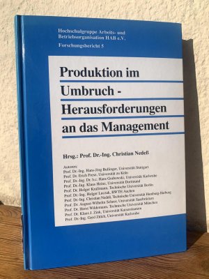 Produktion im Umbruch – Herausforderungen an das Management