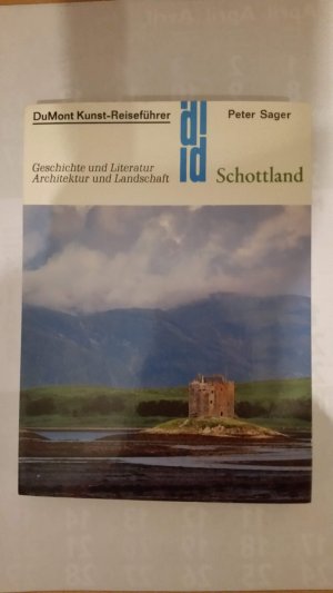 Schottland - Geschichte und Literatur, Architektur und Landschaft