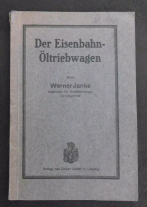 Der Eisenbahn-Öltriebwagen