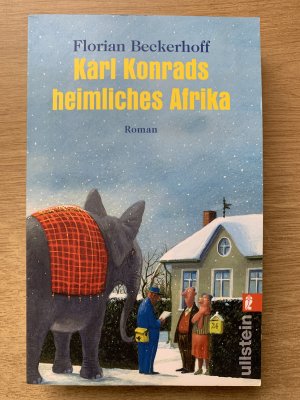 gebrauchtes Buch – Florian Beckerhoff – Karl Konrads heimliches Afrika - Roman