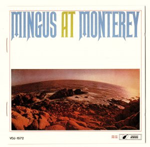 Mingus at Monterey — [ Japan-CD ]