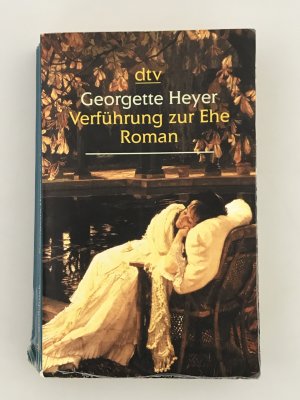 gebrauchtes Buch – Georgette Heyer – Verführung zur Ehe - Roman