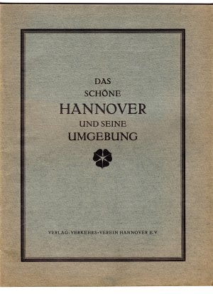 Das schöne Hannover und seine Umgebung