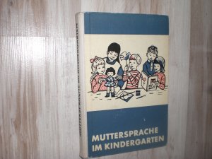 antiquarisches Buch – Dr. Gertrud-Marie Brumme – Muttersprache im Kindergarten