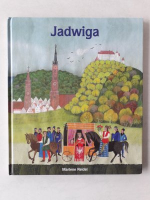 Jadwiga, 2005