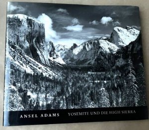 Yosemite und die High Sierra. Herausgegeben von Andrea G. Stillman. Einleitung von John Szarkowski. Aus dem Amerikanischen übersetzt von Rudolf Hermstein […]