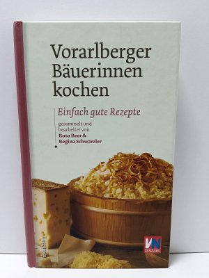 gebrauchtes Buch – Rosa Beer – Vorarlberger Bäuerinnen kochen – Einfach gute Rezepte