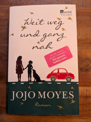 gebrauchtes Buch – Jojo Moyes – Weit weg und ganz nah