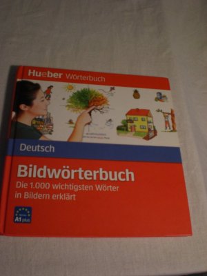 Bildwörterbuch Deutsch - die 1000 wichtigsten Wörter in Bildern erklärt