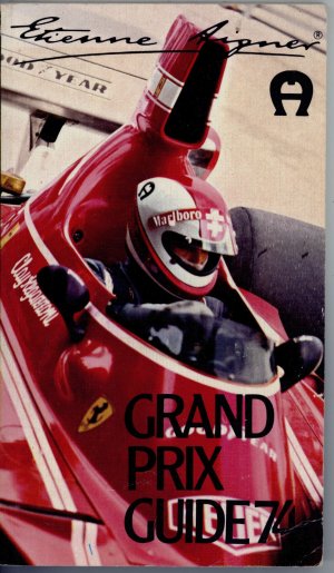 Grand Prix Guide 74 - Ein kompletter Führer an die schönsten Rennstrecken der Welt