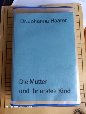 Die Mutter und ihr erstes Kind