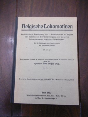 Belgische Lokomotiven - Geschichtliche Entwicklung des Lokomotivbaues in Belgien mit besonderer Berücksichtigung der neueren Lokomotiven der belgischen […]