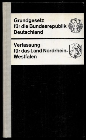 antiquarisches Buch – Kultusminister NRW Hrsg – Grundgesetz für die Bundesrepublik Deutschland - Verfassung für das Land NRW