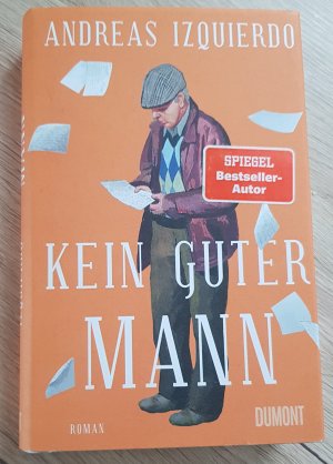 gebrauchtes Buch – Andreas Izquierdo – Kein guter Mann – Roman