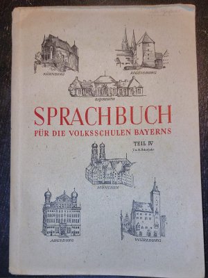 antiquarisches Buch – Christoph Rottner – Sprachbuch für die Volksschulen Bayerns - Teil IV, 7. und 8. Schuljahr