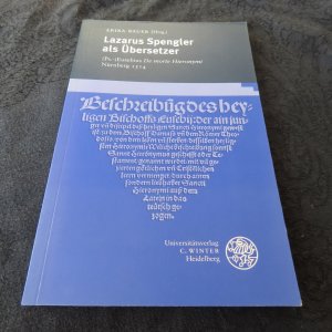 Lazarus Spengler als Übersetzer - (Ps.-) Eusebius De morte Hieronymi Nürnberg 1514