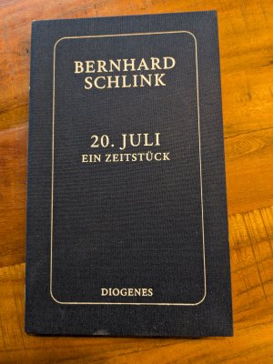 gebrauchtes Buch – Bernhard Schlink – 20. Juli – Ein Zeitstück - signierte Ausgabe