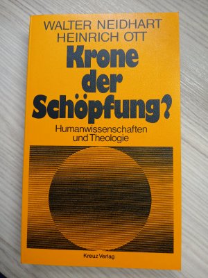 Krone der Schöpfung? - Humanwiss. und Theologie