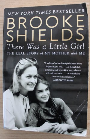 There Was a Little Girl: The Real Story of My Mother and Me