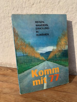 gebrauchtes Buch – Roth, Michael  – Komm mit 77. Reisen, Wandern, Erholung in Rumänien