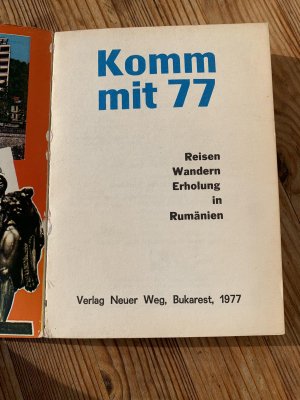 gebrauchtes Buch – Roth, Michael  – Komm mit 77. Reisen, Wandern, Erholung in Rumänien