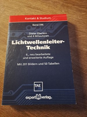 Lichtwellenleiter-Technik - mit 50 Tabellen