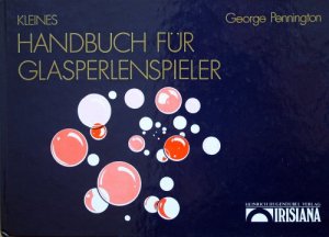 Kleines Handbuch für Glasperlenspieler