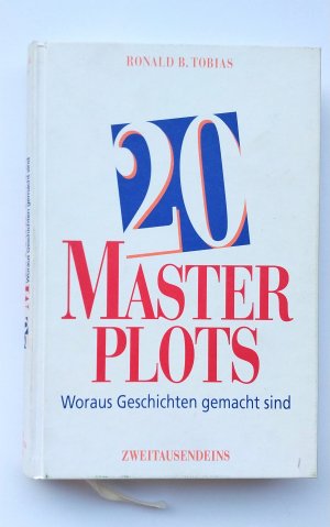 20 Masterplots - Woraus Geschichten gemacht sind