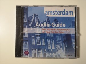 gebrauchtes Hörbuch – Amsterdam - Audio-Guide:   eine akustische Einstimmung mit Tipps für Ihre Reise