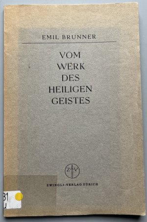 Vom Werk des Heiligen Geistes