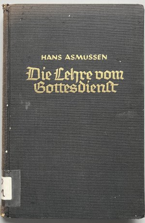 Die Lehre vom Gottesdienst