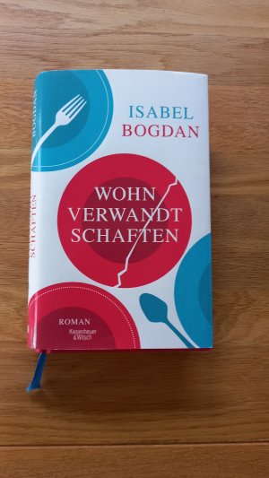 gebrauchtes Buch – Isabel Bogdan – Wohnverwandtschaften – Roman