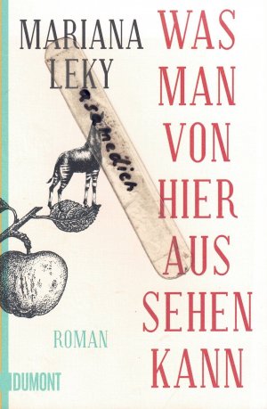 gebrauchtes Buch – Mariana Leky – Was man von hier aus sehen kann – Roman