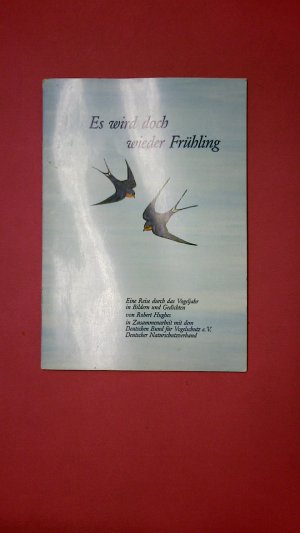 gebrauchtes Buch – Robert Hughes – ES WIRD DOCH WIEDER FRÜHLING. gebrauchtes Buch – Robert Hughes – ES WIRD DOCH WIEDER FRÜHLING.
