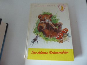 Der kleine Brummbär. Gänseliesel-Bücher für die jüngsten Leser. Hardcover