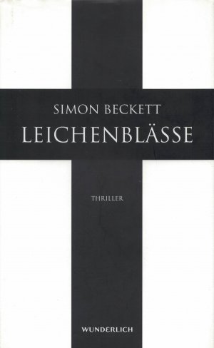 gebrauchtes Buch – Simon Beckett – Leichenblässe - Thriller