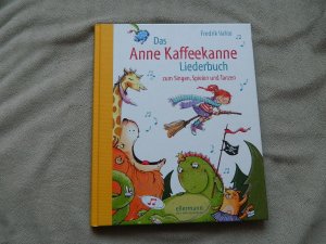 gebrauchtes Buch – Fredrik Vahle – Das Anne Kaffeekanne Liederbuch – Zum Singen, Spielen und Tanzen