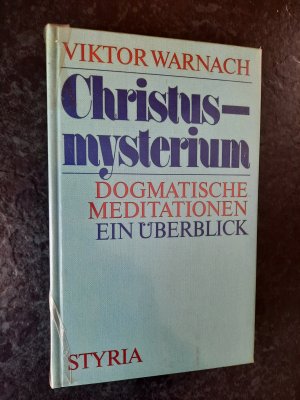 gebrauchtes Buch – Viktor Warnach – Christusmysterium. Dogmatische Meditationen - ein Überblick.