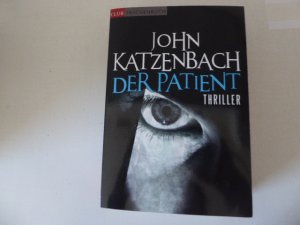 Der Patient. Thriller. Club Taschenbuch. TB