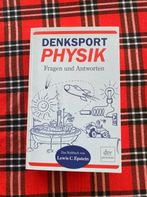 Denksport-Physik - Fragen und Antworten