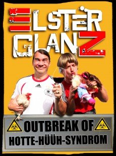 gebrauchter Film – Elsterglanz – Elsterglanz - Outbreak of Hotte-Hüüh-Syndrom