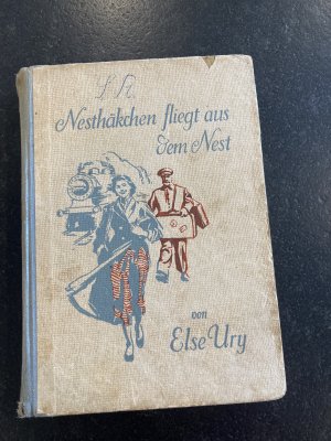 antiquarisches Buch – Else Ury – Nesthaekchen fliegt aus dem Nest