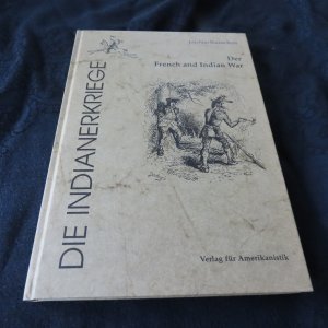 Indianerkriege - Der French and Indian war, Verlag für Amerikanistik