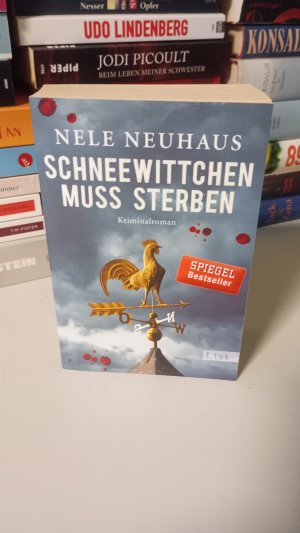 gebrauchtes Buch – Nele Neuhaus – Schneewittchen muss sterben - Kriminalroman