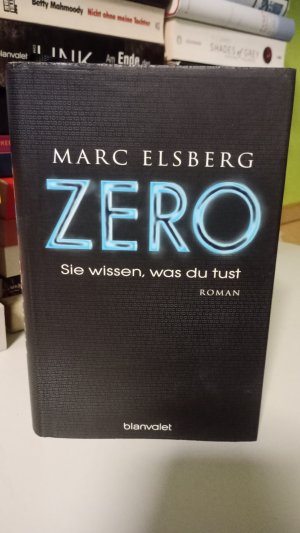 gebrauchtes Buch – Marc Elsberg – ZERO - sie wissen, was du tust ; Roman