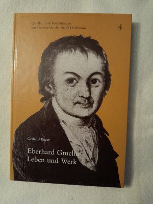 Eberhard Gmelin (1751-1809) - Sein Leben und sein Werk - Ein Beitrag zum Quellenstudium des thierischen Magnetismus im deutschsprachigen Raum