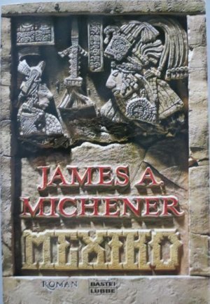 gebrauchtes Buch – James A. Michener – Mexiko - Roman