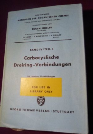 Houben Weyl Methoden der organischen Chemie Band IV Teil 3 Carbocyclische Dreiring-Verbindungen