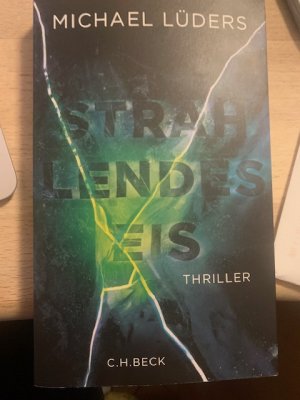 gebrauchtes Buch – Michael Lüders – Strahlendes Eis – Thriller